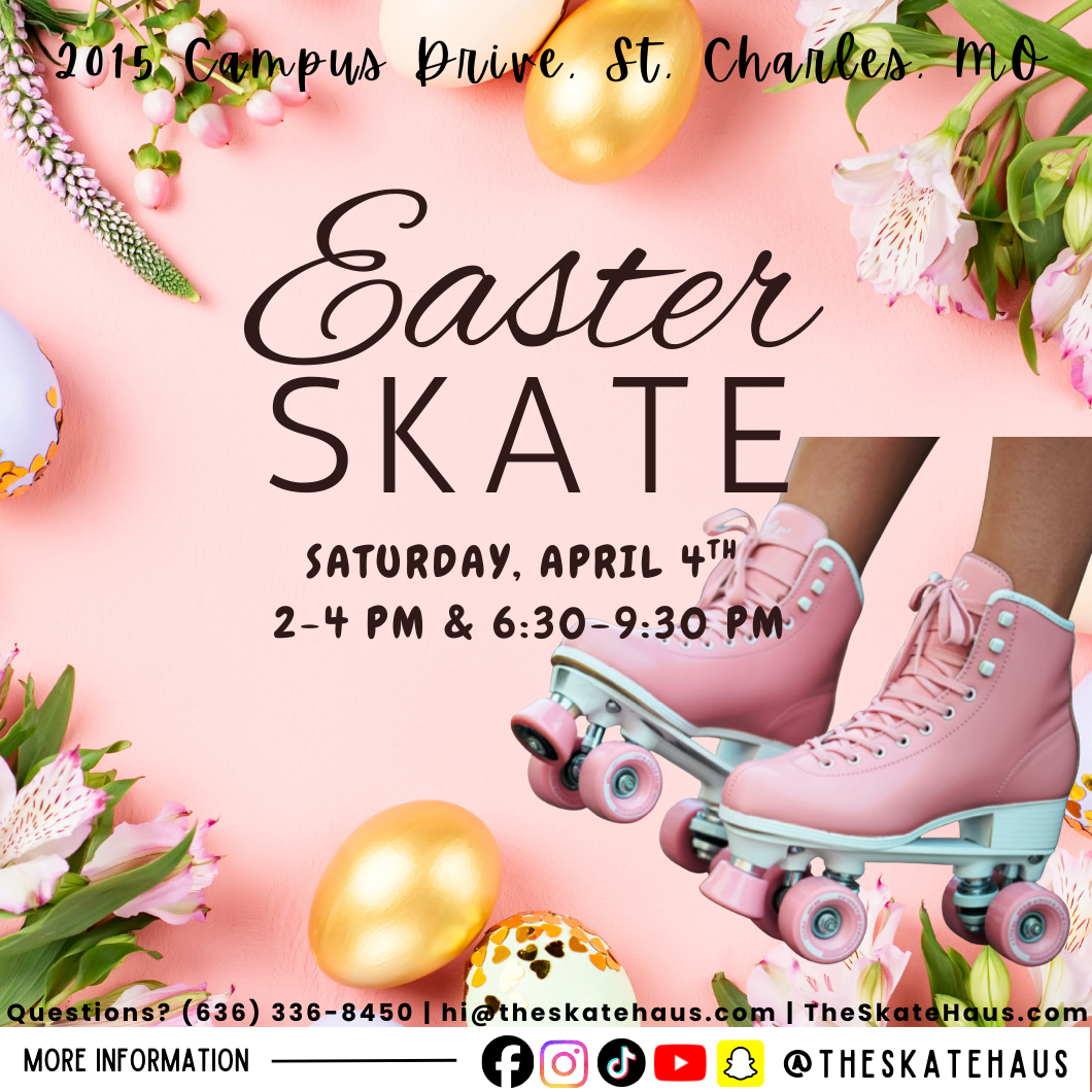 Easter Skate — April 4th